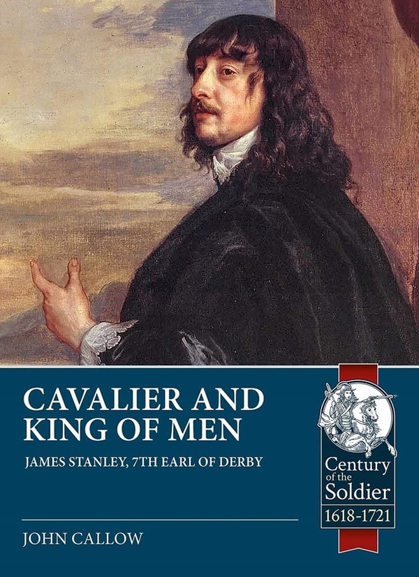 Бумажная книга «Cavalier and King of Man. James Stanley, 7th Earl of Derby 1607-51», автор Джон Кэллоу - фото №1