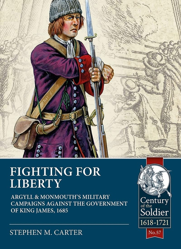 Бумажная книга «Fighting for Liberty. Argyll & Monmouth's Military Campaigns against the Government of King James, 1685», автор Стивен М. Картер - фото №1