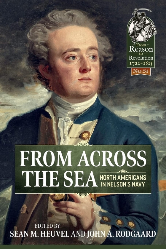 Бумажная книга «From Across the Sea. North Americans in Nelson's Navy» - фото №1
