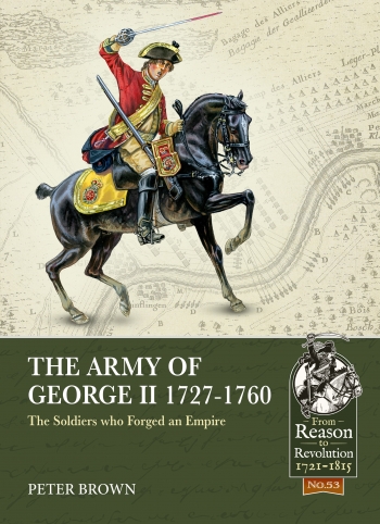 Электронная книга «The Army of George II  1727-1760», автор Питер Браун - фото №1