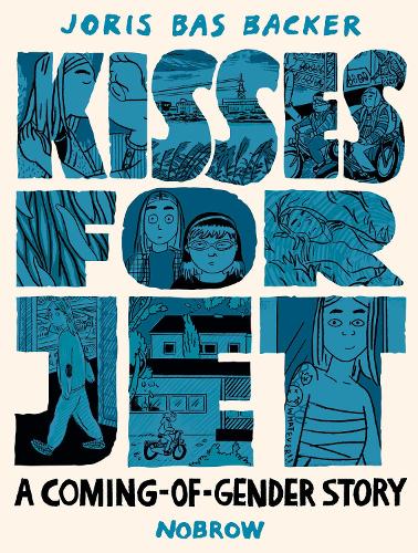 Бумажная книга «Kisses for Jet: A Coming-of-Gender Story», автор Йорис Бас Бакер - фото №1