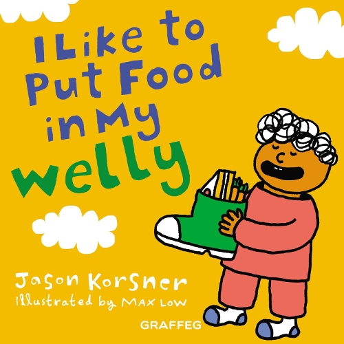 Бумажная книга «I like to Put Food in My Welly», автор Джейсон Корснер - фото №1