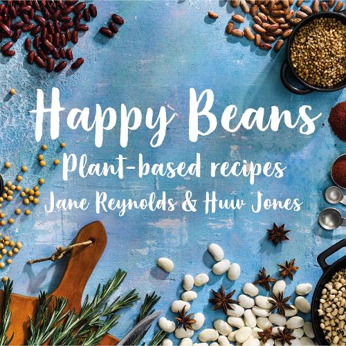 Бумажная книга «Happy Beans - Plant-Based Recipes», автор Джейн Рейнольдс - фото №1