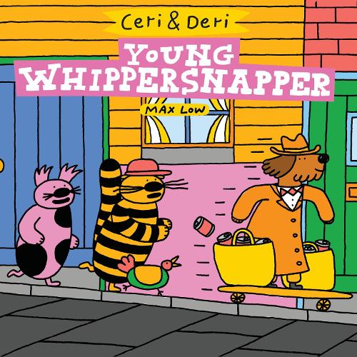 Бумажная книга «Ceri & Deri: Young Whippersnapper», автор Макс Лоу - фото №1