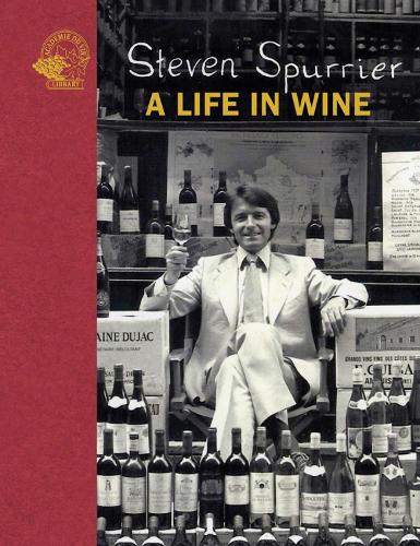 [object Object] «Steven Spurrier: A Life in Wine», автор Стівен Сперрієр - фото №1