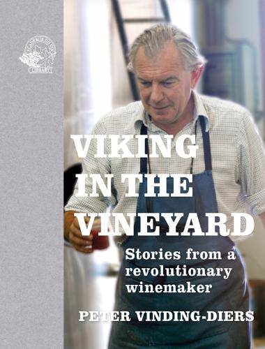 Бумажная книга «Viking in the Vineyard: Stories from a revolutionary winemaker», автор Питер Виндинг-Дирс - фото №1