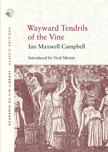 Бумажная книга «Wayward Tendrils of the Vine», автор Иэн Максвелл Кэмпбелл - фото №1