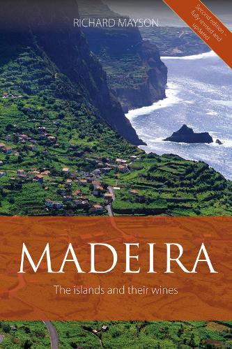 Паперова книга «Madeira: The Islands and Their Wines», автор Річард Мейсон - фото №1