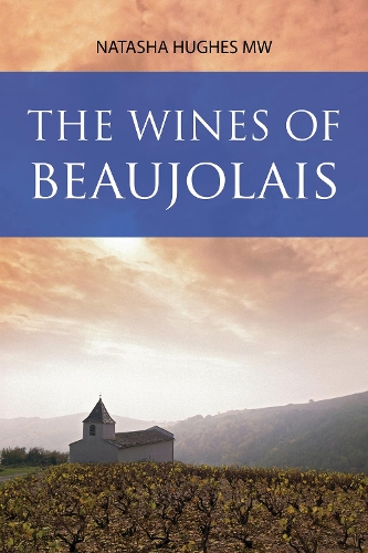 Паперова книга «The Wines of Beaujolais», автор Наташа Хьюз - фото №1