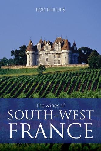 Бумажная книга «The Wines of South-West France», автор Род Филлипс - фото №1