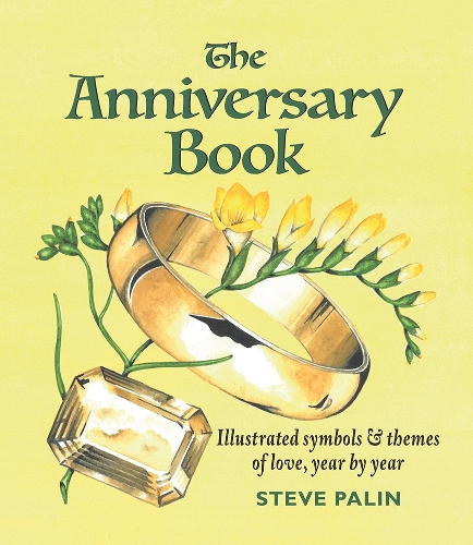 Бумажная книга «The Anniversary Book: Illustrated symbols and themes of love, year by year», автор Стив Пэлин - фото №1