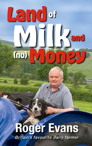 Бумажная книга «Land of Milk and (no) Money», автор Роджер Эванс - фото №1
