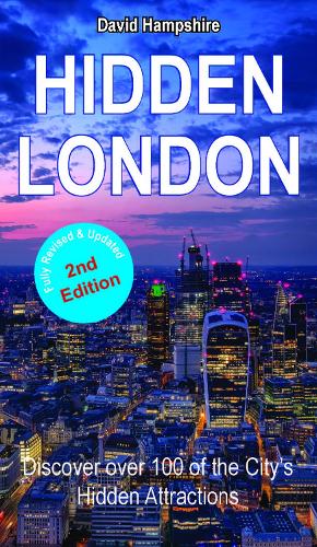 Бумажная книга «Hidden London: Discover Over 100 of the City's Hidden Attractions», автор Дэвид Хэмпшир - фото №1
