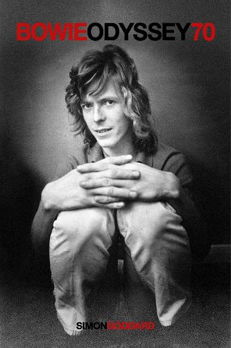 Бумажная книга «Bowie Odyssey 70», автор Саймон Годдард - фото №1