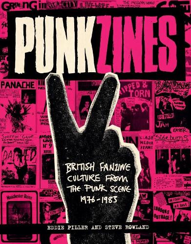 Паперова книга «Punkzines», авторів Едді Піллер, Стів Роуленд - фото №1