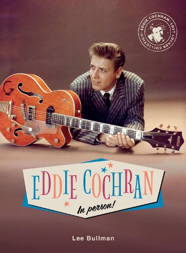 Бумажная книга «Eddie Cochran in Person», автор Ли Буллман - фото №1