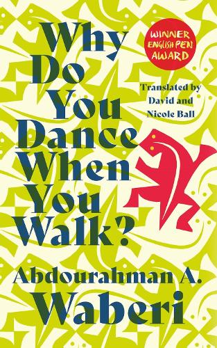 Бумажная книга «Why Do You Dance When You Walk», автор Абдурахман А. Вабери - фото №1