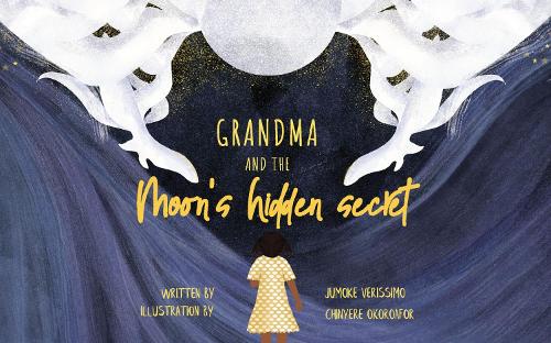 Бумажная книга «Grandma and the Moon's Hidden Secret», автор Джумоке Вериссимо - фото №1