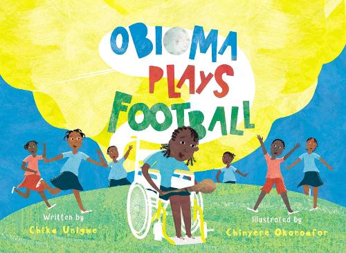 Бумажная книга «Obioma Plays Football», автор Чика Унигве - фото №1