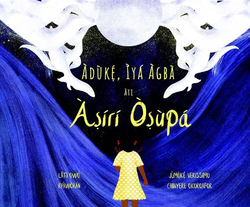 Бумажная книга «Aduke, Iya Agba ati Asiri Osupa», автор Джумоке Вериссимо - фото №1