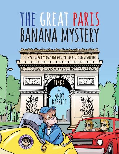 Паперова книга «Cheeky Chimp City - The Great Paris Banana Mystery», автор Енді Барретт - фото №1