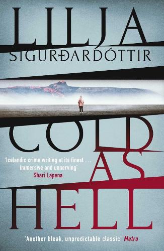 Бумажная книга «Cold as Hell: The breakout bestseller, first in the addictive An Áróra Investigation series», автор Лиля Сигурдардоттир - фото №1
