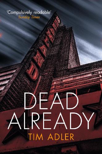 Бумажная книга «Dead Already», автор Тим Адлер - фото №1