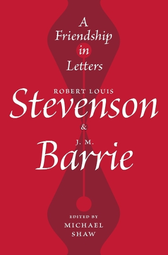 Бумажная книга «A Friendship in Letters: Robert Louis Stevenson & J.M. Barrie», автор Майкл Шоу - фото №1