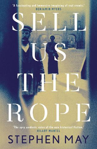 Паперова книга «Sell Us the Rope», автор Стівен Мей - фото №1