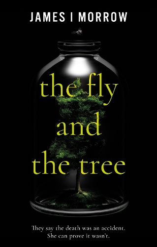 Паперова книга «Fly and the Tree, The», автор Джеймс І. Морроу - фото №1