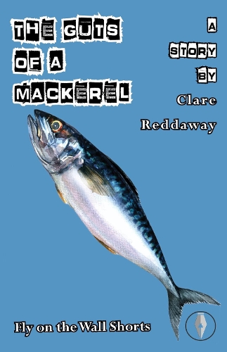 Паперова книга «The Guts of a Mackerel», автор Клер Реддевей - фото №1