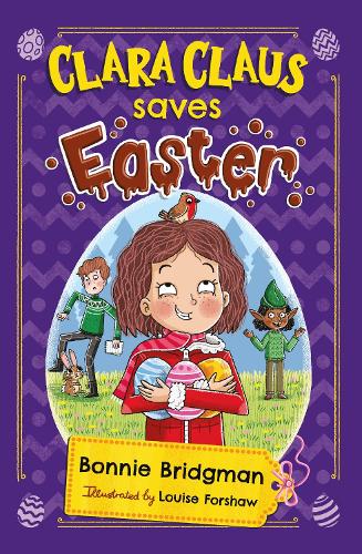 Бумажная книга «Clara Claus Saves Easter: The Perfect Easter Adventure for Readers 7+», автор Бонни Бриджмен - фото №1