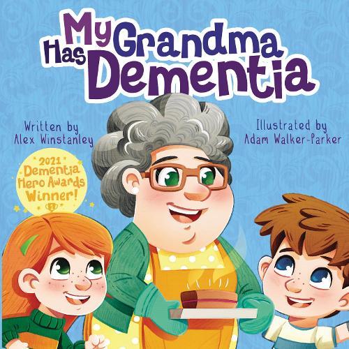 Паперова книга «My Grandma Has Dementia», автор Алекс Вінстенлі - фото №1