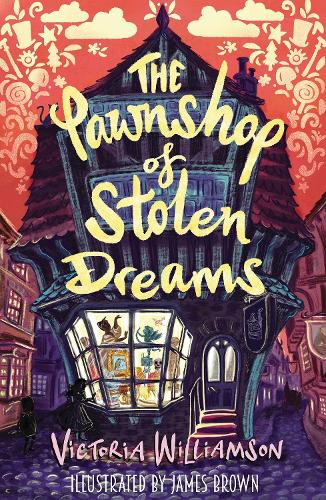 Паперова книга «The Pawnshop of Stolen Dreams», автор Вікторія Вільямсон - фото №1