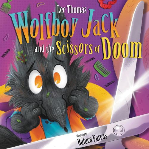 Paper book «Wolfboy Jack and the Scissors of Doom», author Lee Thomas - фото №1