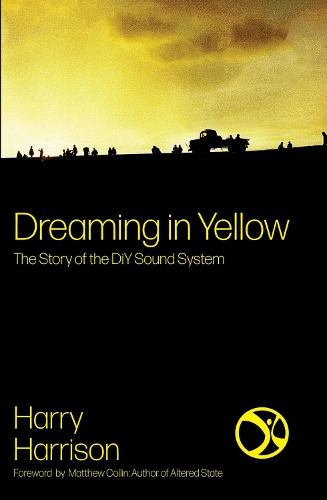 Паперова книга «Dreaming in Yellow: The Story of the DiY Sound System», автор Гаррі Гаррісон - фото №1