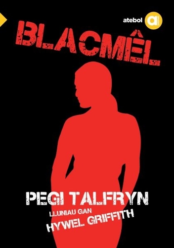 Бумажная книга «Cyfres Amdani: Blacmêl», автор Пеги Талфрин - фото №1