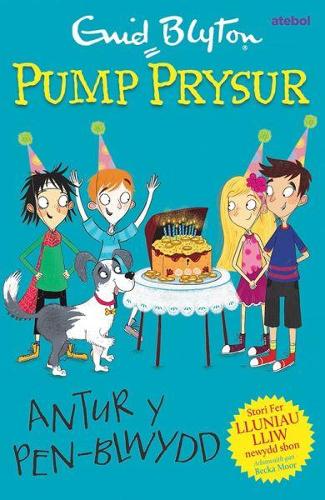 Бумажная книга «Pump Prysur: Antur y Pen-Blwydd» - фото №1