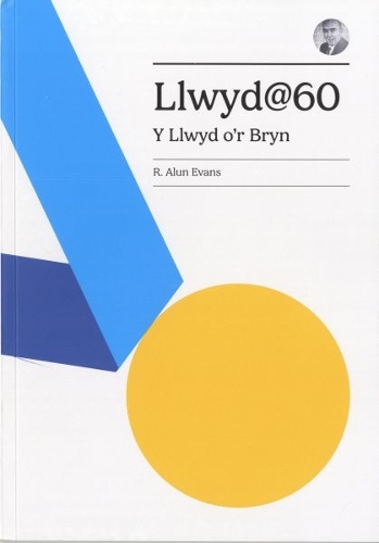 Паперова книга «Llwyd@60», автор Ейстедфод Генедлаетол Цимру - фото №1