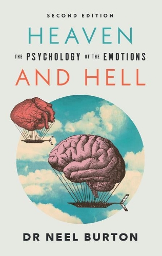 Бумажная книга «Heaven and Hell, second edition: The Psychology of the Emotions», автор Нил Бартон - фото №1