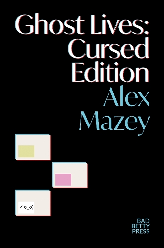 Бумажная книга «Ghost Lives: Cursed Edition», автор Алекс Мазей - фото №1