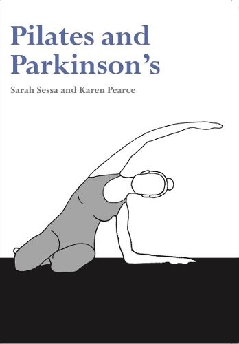 Бумажная книга «Pilates and Parkinson's», авторов Карен Пирс, Сара Сесса - фото №1