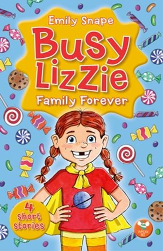 Бумажная книга «Busy Lizzie: Family Forever», автор Эмили Снейп - фото №1