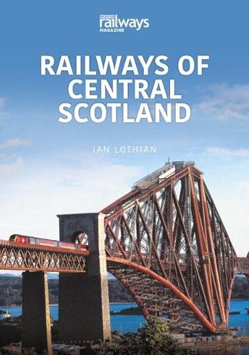Бумажная книга «RAILWAYS OF CENTRAL SCOTLAND: Britain’s Railways Series, Volume 1», автор Ян Лотиан - фото №1