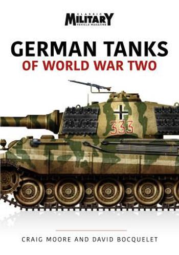 Бумажная книга «GERMAN TANKS OF WORLD WAR TWO», автор Крейг Мур - фото №1