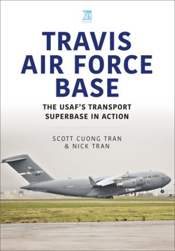 Бумажная книга «Travis Air Force Base», авторов Ник Трэн, Скотт Куонг Тран - фото №1