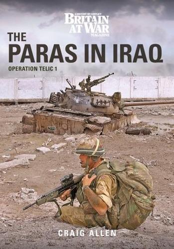 Паперова книга «THE PARAS IN IRAQ: Operation Telic 1», автор Крейг Аллен - фото №1