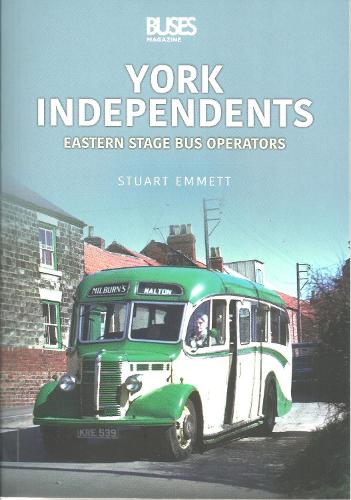 Бумажная книга «York Independents: Eastern Stage Bus Operators», автор Стюарт Эмметт - фото №1