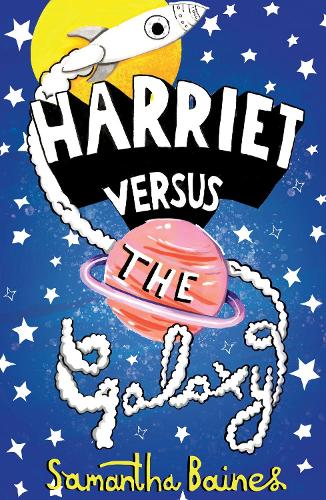 Паперова книга «Harriet Versus The Galaxy», автор Саманта Бейнс - фото №1
