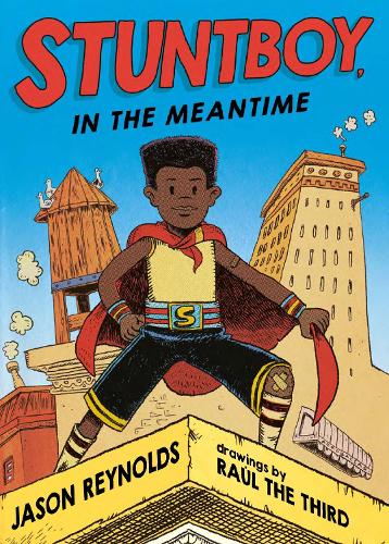 Бумажная книга «Stuntboy, In The Meantime», автор Джейсон Рейнольдс - фото №1